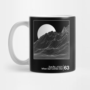 Sun Ra - When Sun Comes Out / Minimal Style Graphic Artwork Design Mug